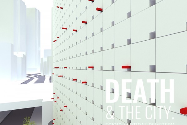 DEATH & THE CITY &ndash; TOKYO VERTICAL CEMETERY